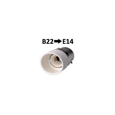 Adaptateur B22 E14 - Modif culot E14 en B22