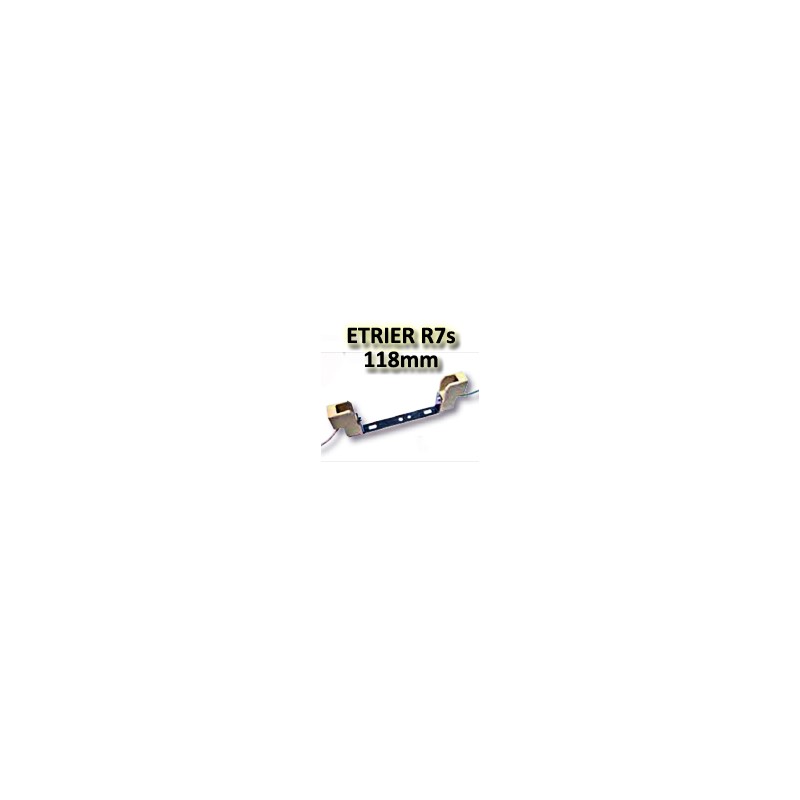 Douille R7s étrier 118mm ORBITEC 141050 DO7671