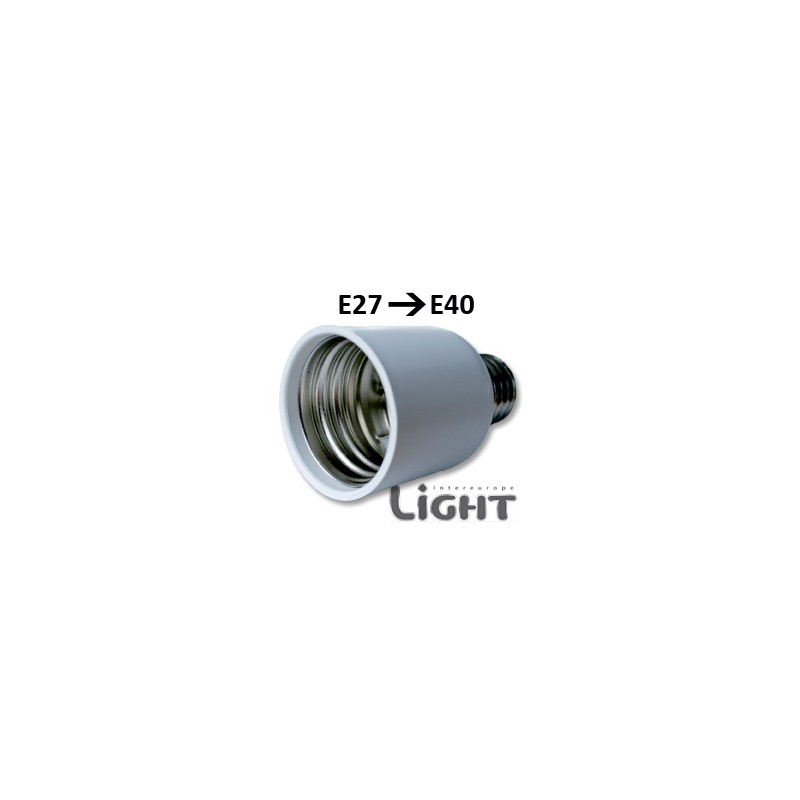 Adaptateur E27 E40 - Modification culot E40 en E27
