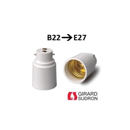 Adaptateur B22 E27 - Modification culot E27 en B22