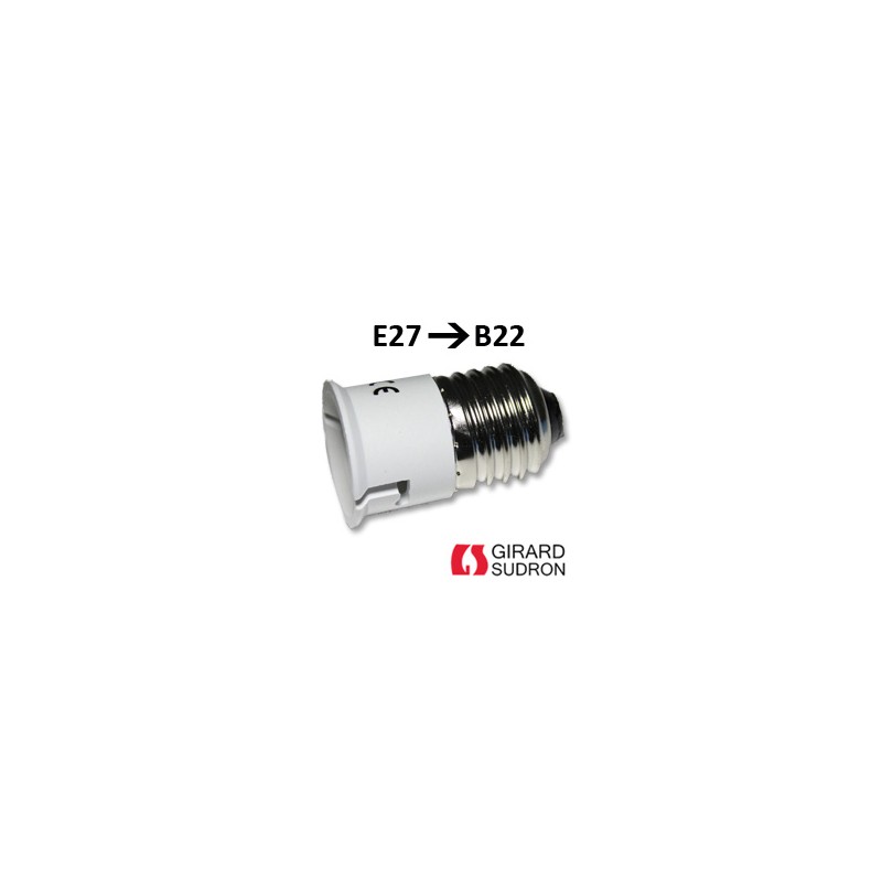 Adaptateur E27 B22 - Modification culot B22 en E27